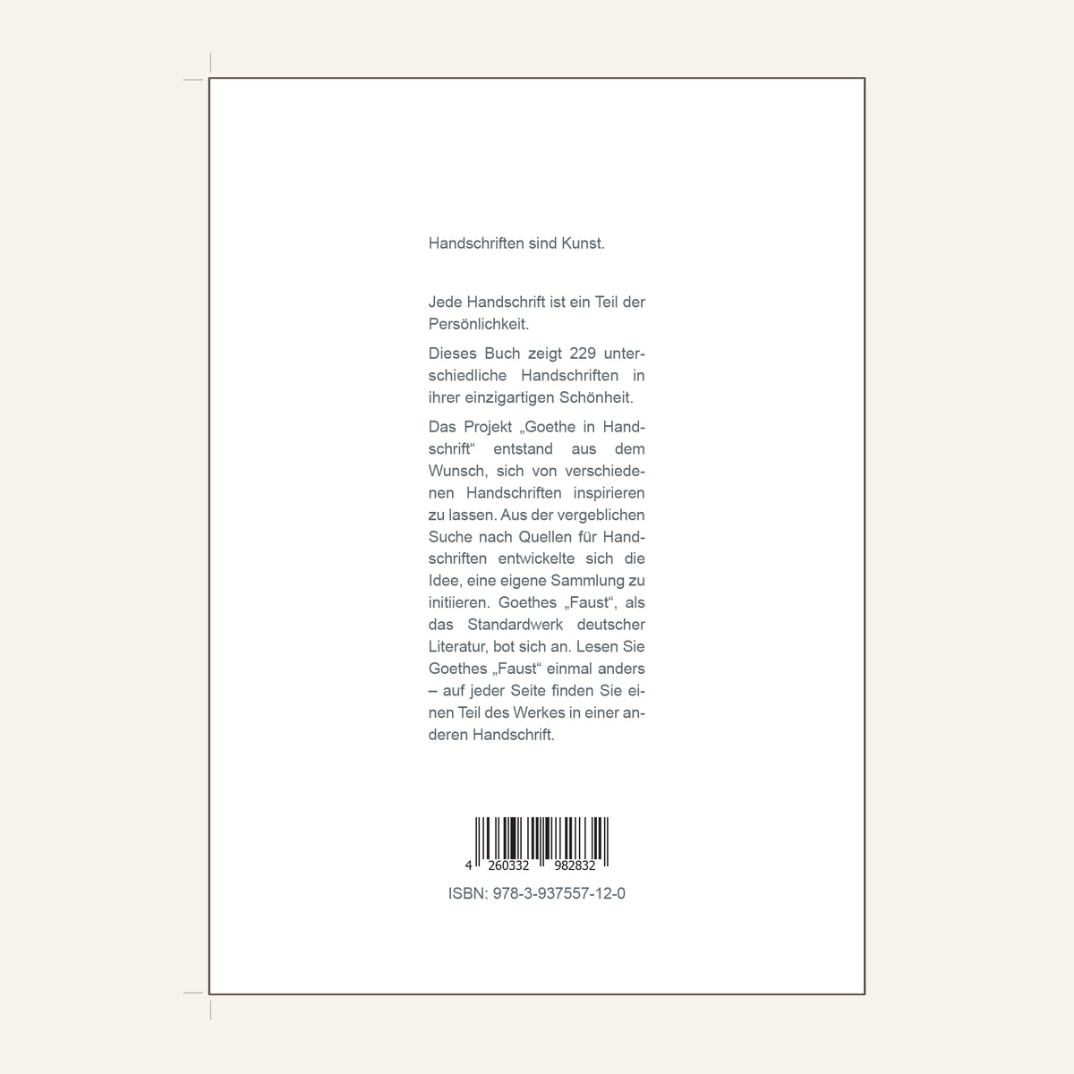 Goethes Faust - Sein Werk in 229 Handschriften